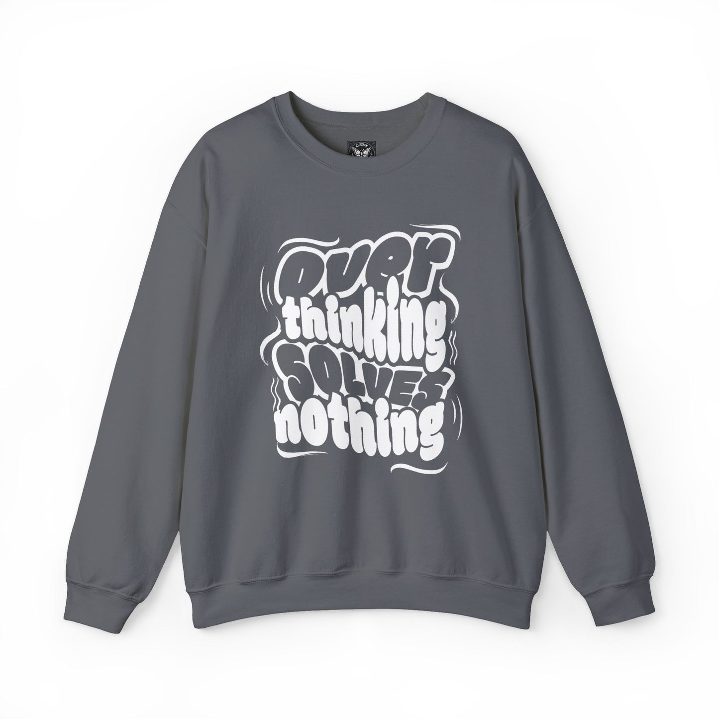 Overthinking Solves Nothing ComfortBlend Sweatshirt | Classic Fit Heavy Blend Crewneck