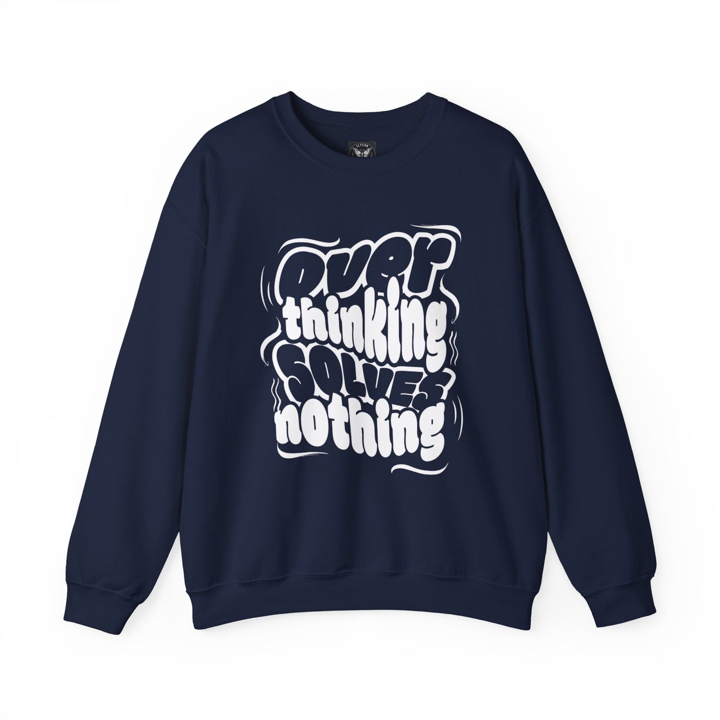 Overthinking Solves Nothing ComfortBlend Sweatshirt | Classic Fit Heavy Blend Crewneck