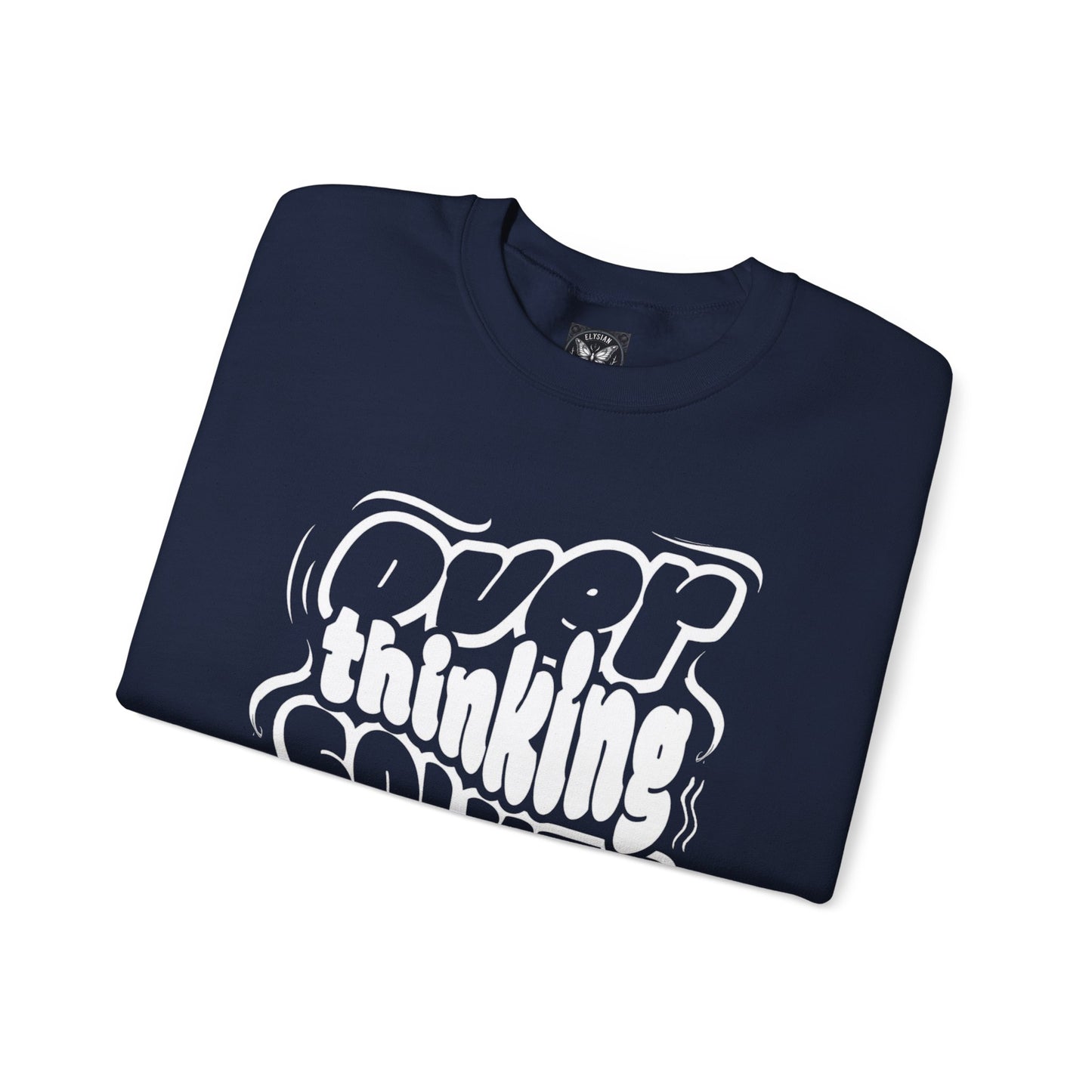 Overthinking Solves Nothing ComfortBlend Sweatshirt | Classic Fit Heavy Blend Crewneck